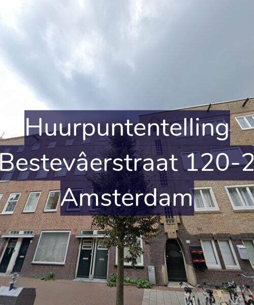Foto gevel Huurpuntentelling voor Bestevâerstraat 120-2, Amsterdam