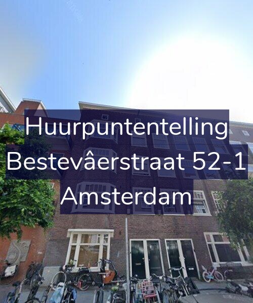 Foto gevel Huurpuntentelling voor Bestevâerstraat 52-1, Amsterdam