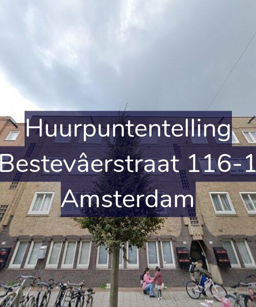 Foto gevel Huurpuntentelling voor Bestevâerstraat 116-1, Amsterdam