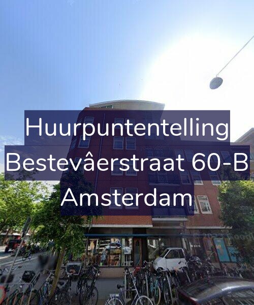 Foto gevel Huurpuntentelling voor Bestevâerstraat 60-B, Amsterdam