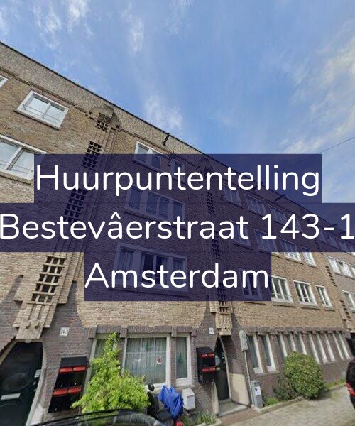Foto gevel Huurpuntentelling voor Bestevâerstraat 143-1, Amsterdam