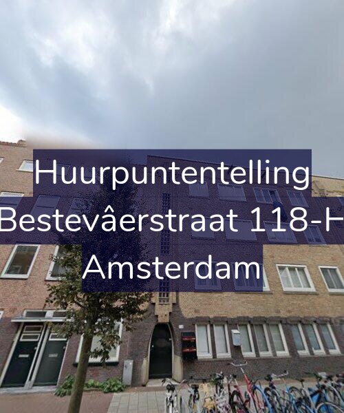 Foto gevel Huurpuntentelling voor Bestevâerstraat 118-H, Amsterdam