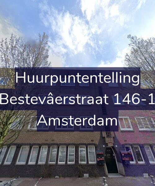 Foto gevel Huurpuntentelling voor Bestevâerstraat 146-1, Amsterdam
