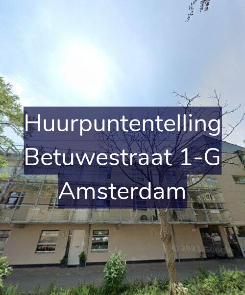 Foto gevel Huurpuntentelling voor Betuwestraat 1-G, Amsterdam