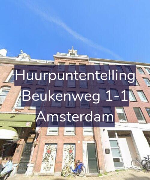 Foto gevel Huurpuntentelling voor Beukenweg 1-1, Amsterdam