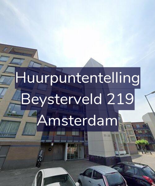 Foto gevel Huurpuntentelling voor Beysterveld 219, Amsterdam