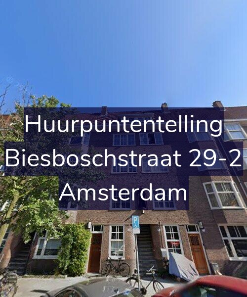 Foto gevel Huurpuntentelling voor Biesboschstraat 29-2, Amsterdam