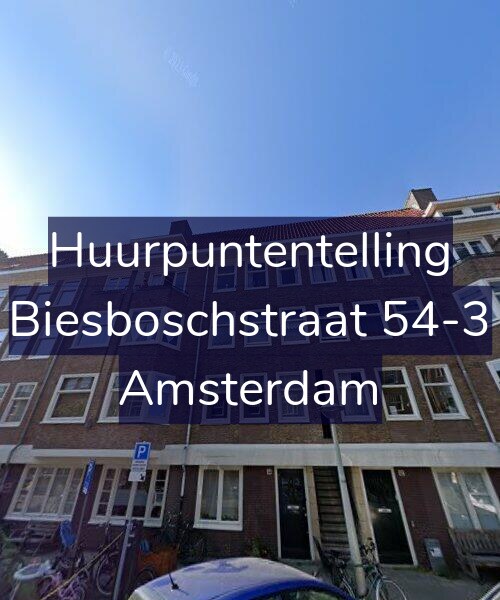 Foto gevel Huurpuntentelling voor Biesboschstraat 54-3, Amsterdam
