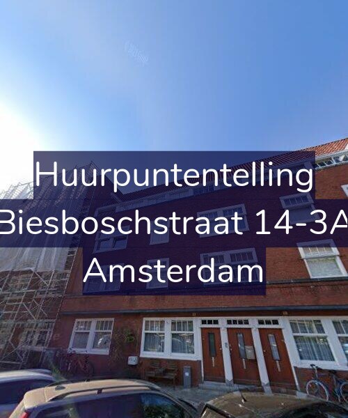 Foto gevel Huurpuntentelling voor Biesboschstraat 14-3A, Amsterdam