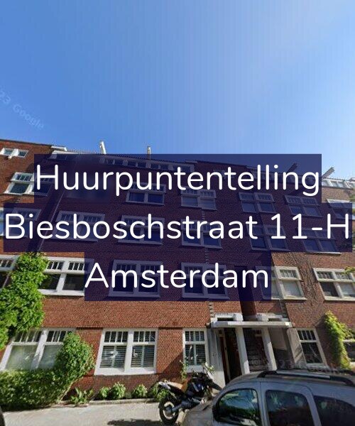 Foto gevel Huurpuntentelling voor Biesboschstraat 11-H, Amsterdam