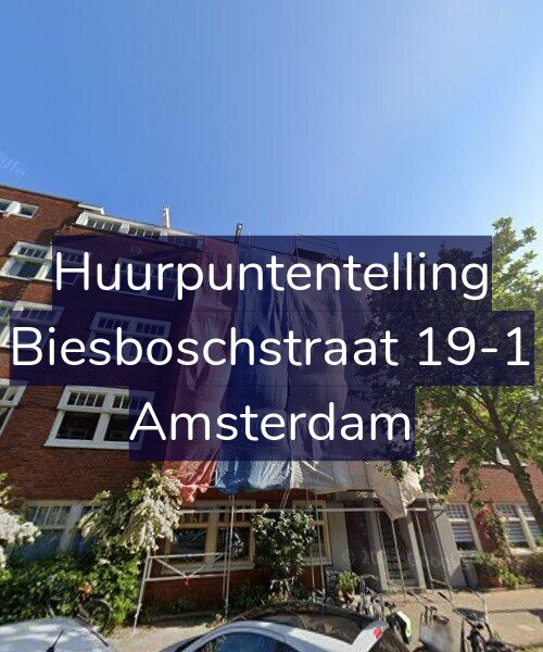 Foto gevel Huurpuntentelling voor Biesboschstraat 19-1, Amsterdam