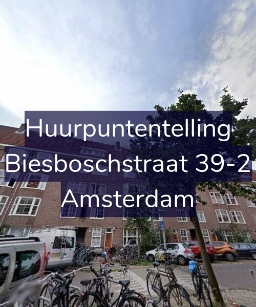 Foto gevel Huurpuntentelling voor Biesboschstraat 39-2, Amsterdam