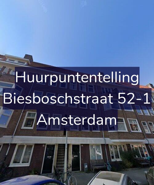 Foto gevel Huurpuntentelling voor Biesboschstraat 52-1, Amsterdam