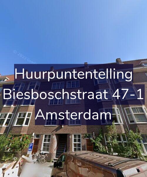 Foto gevel Huurpuntentelling voor Biesboschstraat 47-1, Amsterdam