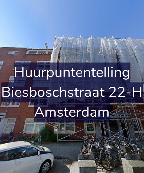 Foto gevel Huurpuntentelling voor Biesboschstraat 22-H, Amsterdam