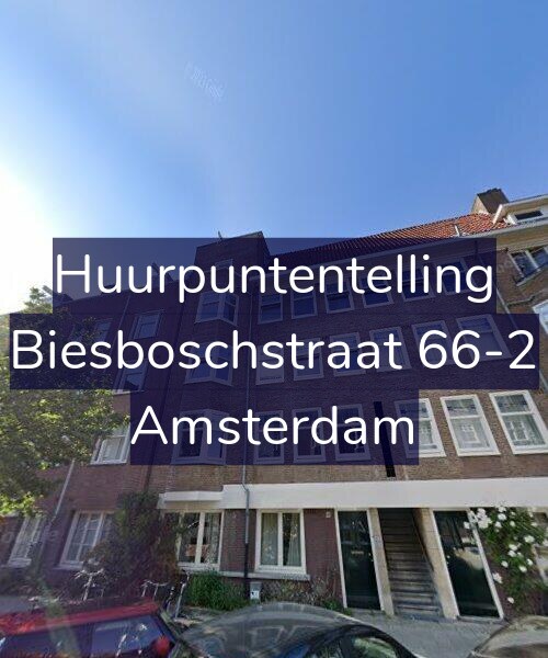 Foto gevel Huurpuntentelling voor Biesboschstraat 66-2, Amsterdam