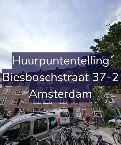 Foto gevel Huurpuntentelling voor Biesboschstraat 37-2, Amsterdam
