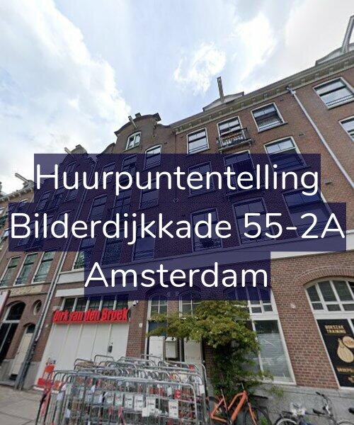 Foto gevel Huurpuntentelling voor Bilderdijkkade 55-2A, Amsterdam