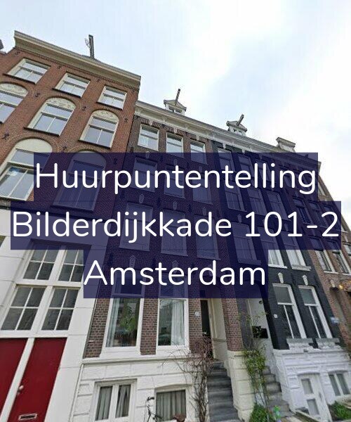 Foto gevel Huurpuntentelling voor Bilderdijkkade 101-2, Amsterdam