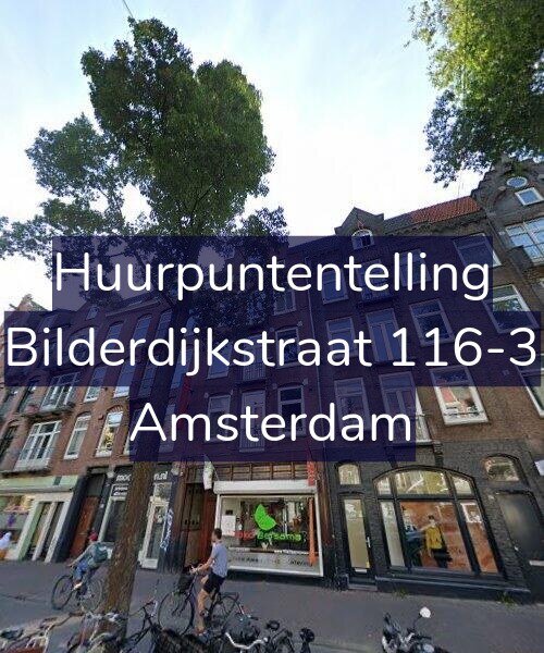 Foto gevel Huurpuntentelling voor Bilderdijkstraat 116-3, Amsterdam