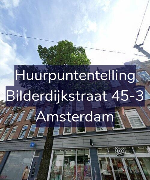 Foto gevel Huurpuntentelling voor Bilderdijkstraat 45-3, Amsterdam