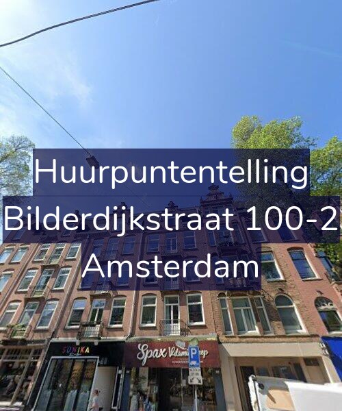 Foto gevel Huurpuntentelling voor Bilderdijkstraat 100-2, Amsterdam
