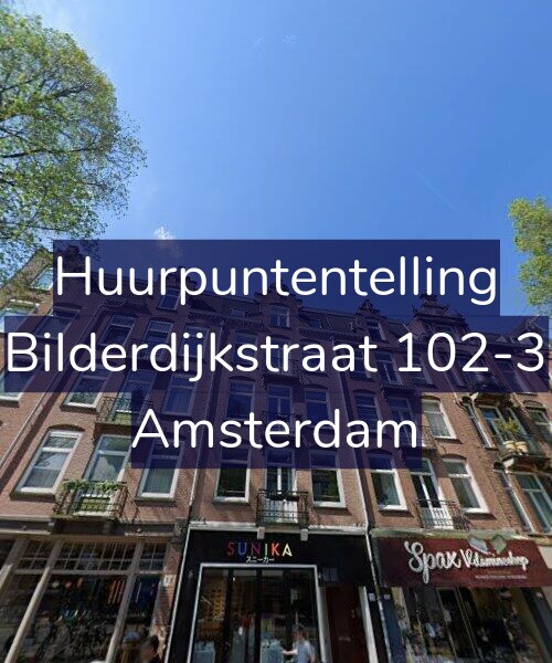 Foto gevel Huurpuntentelling voor Bilderdijkstraat 102-3, Amsterdam