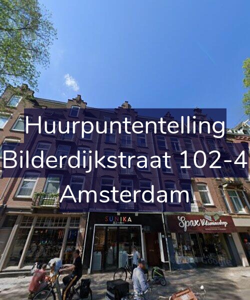 Foto gevel Huurpuntentelling voor Bilderdijkstraat 102-4, Amsterdam