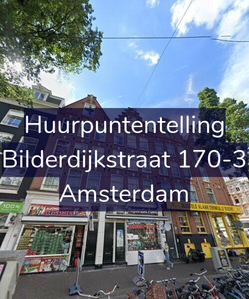 Foto gevel Huurpuntentelling voor Bilderdijkstraat 170-3, Amsterdam