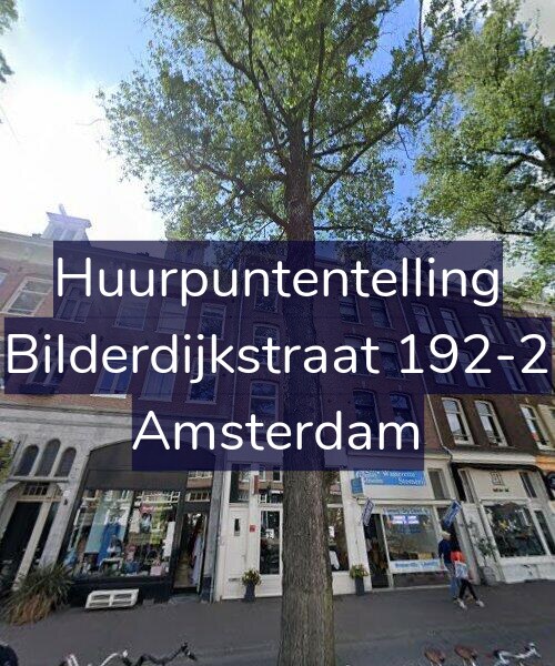 Foto gevel Huurpuntentelling voor Bilderdijkstraat 192-2, Amsterdam