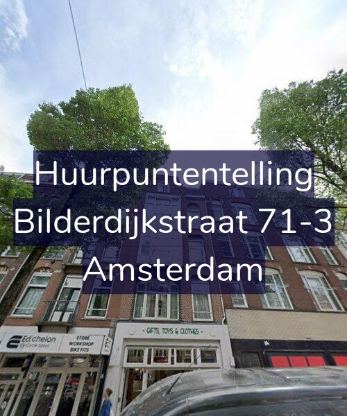 Foto gevel Huurpuntentelling voor Bilderdijkstraat 71-3, Amsterdam