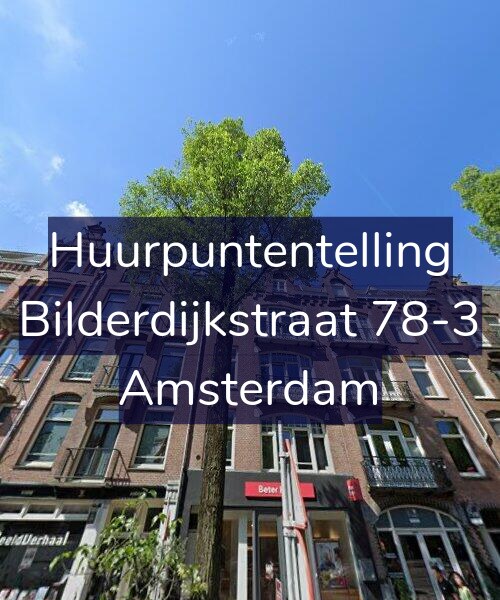 Foto gevel Huurpuntentelling voor Bilderdijkstraat 78-3, Amsterdam