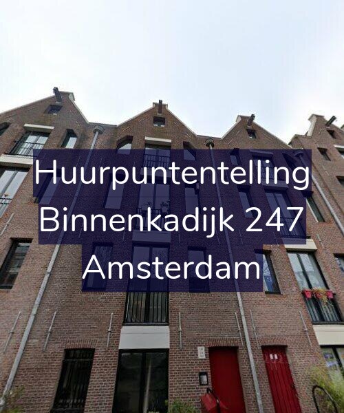 Foto gevel Huurpuntentelling voor Binnenkadijk 247, Amsterdam