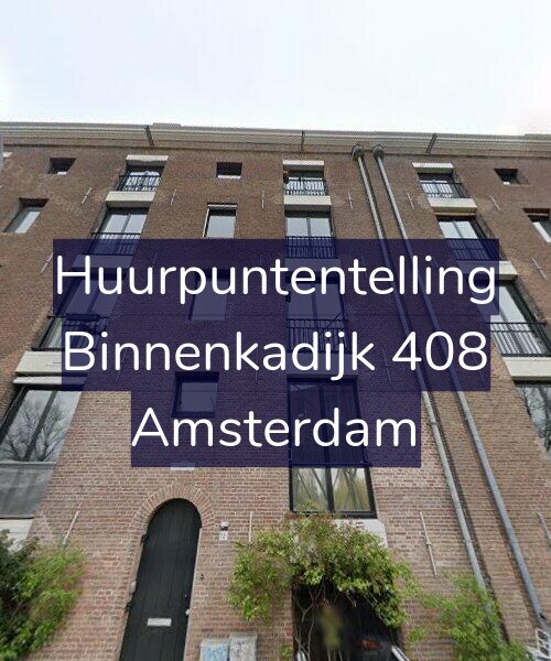 Foto gevel Huurpuntentelling voor Binnenkadijk 408, Amsterdam