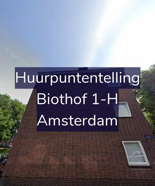 Foto gevel Huurpuntentelling voor Biothof 1-H, Amsterdam