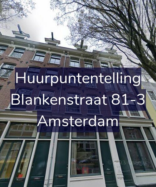 Foto gevel Huurpuntentelling voor Blankenstraat 81-3, Amsterdam