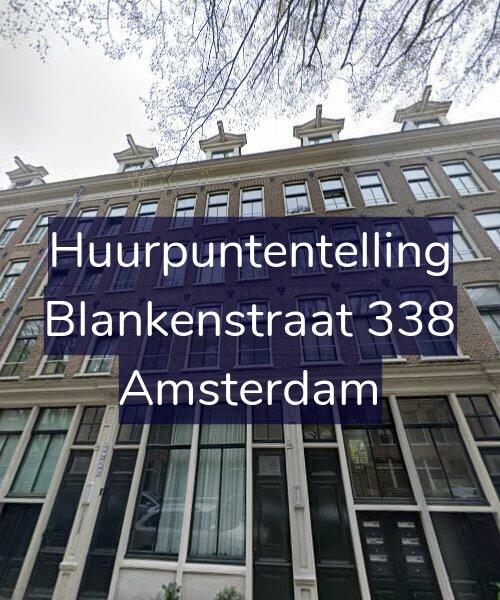 Foto gevel Huurpuntentelling voor Blankenstraat 338, Amsterdam