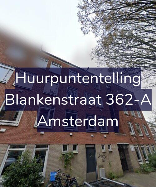 Foto gevel Huurpuntentelling voor Blankenstraat 362-A, Amsterdam