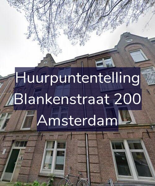 Foto gevel Huurpuntentelling voor Blankenstraat 200, Amsterdam