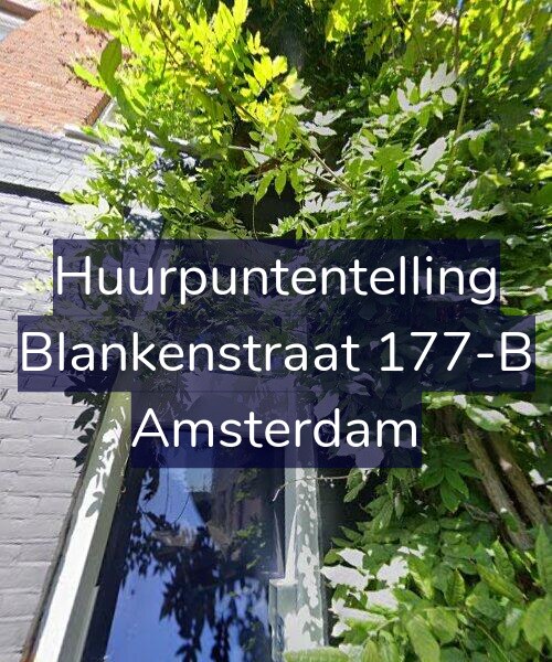 Foto gevel Huurpuntentelling voor Blankenstraat 177-B, Amsterdam