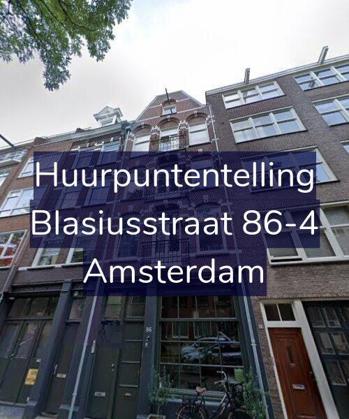 Foto gevel Huurpuntentelling voor Blasiusstraat 86-4, Amsterdam