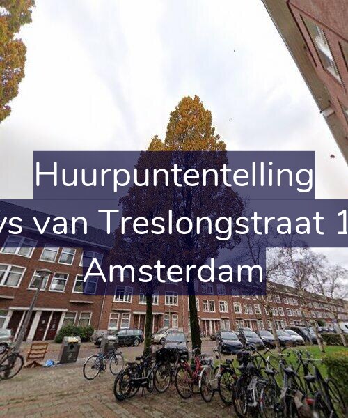 Foto gevel Huurpuntentelling voor Bloys van Treslongstraat 11-2, Amsterdam