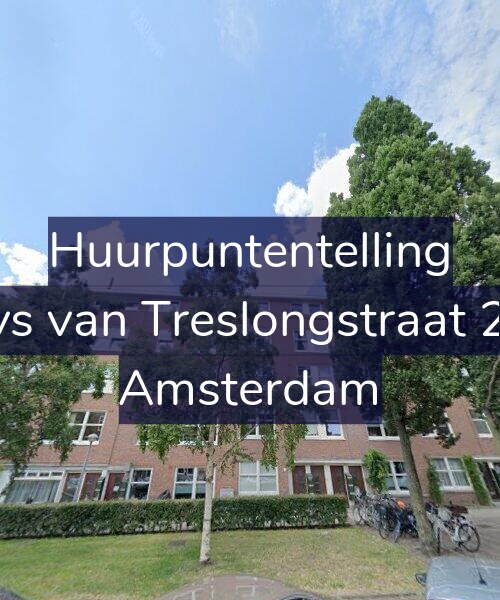 Foto gevel Huurpuntentelling voor Bloys van Treslongstraat 20-2, Amsterdam