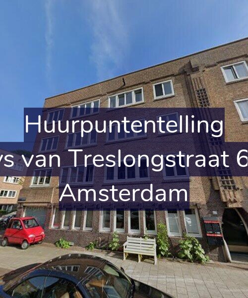 Foto gevel Huurpuntentelling voor Bloys van Treslongstraat 62-H, Amsterdam