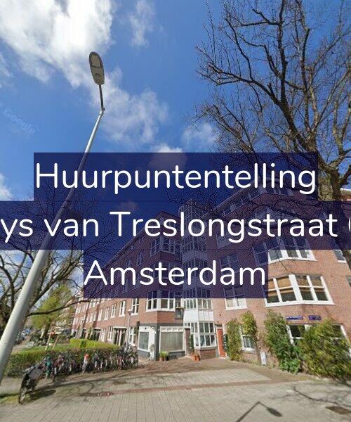 Foto gevel Huurpuntentelling voor Bloys van Treslongstraat 6-3, Amsterdam