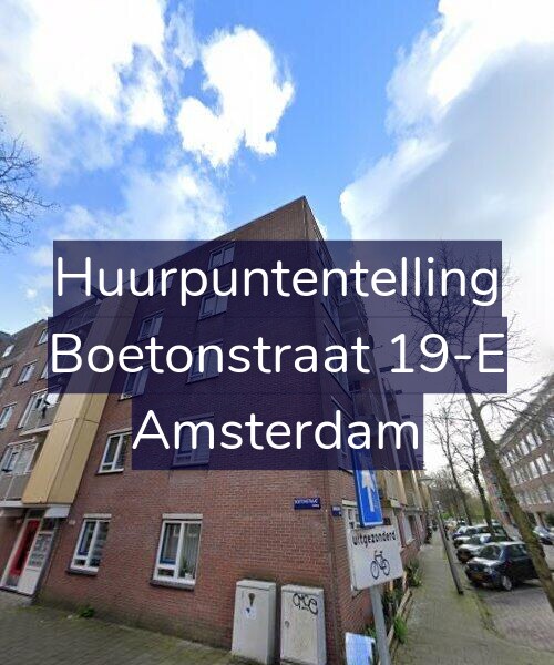 Foto gevel Huurpuntentelling voor Boetonstraat 19-E, Amsterdam