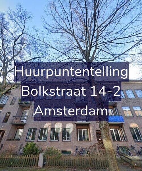 Foto gevel Huurpuntentelling voor Bolkstraat 14-2, Amsterdam