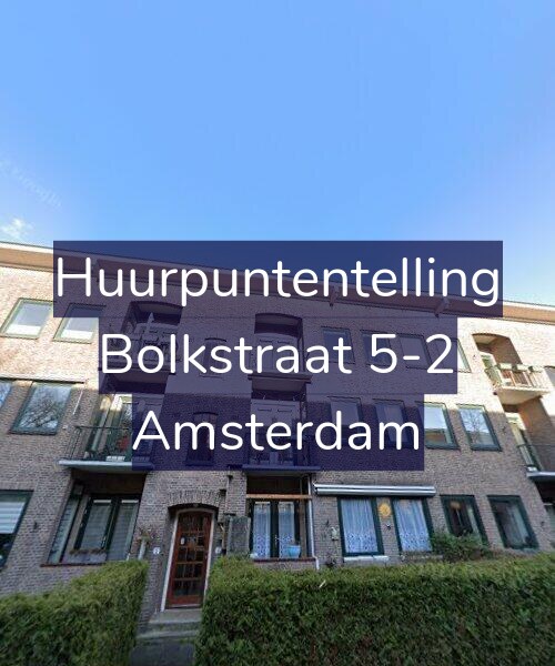Foto gevel Huurpuntentelling voor Bolkstraat 5-2, Amsterdam