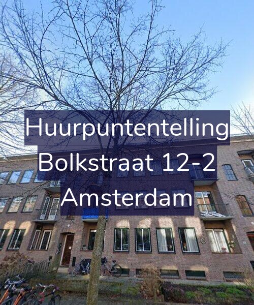 Foto gevel Huurpuntentelling voor Bolkstraat 12-2, Amsterdam