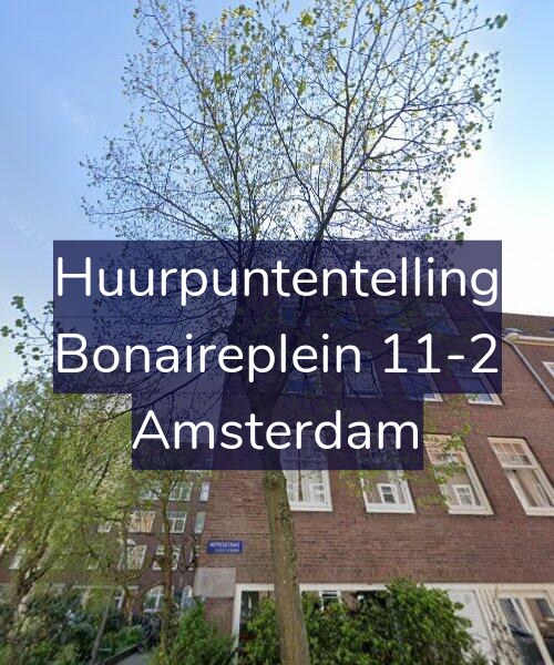 Foto gevel Huurpuntentelling voor Bonaireplein 11-2, Amsterdam